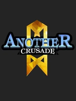 Another Crusade [Classic Edition]