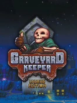 Graveyard Keeper: Undead Edition (NSW)