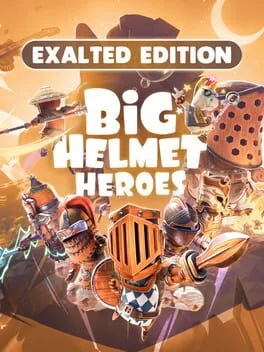 Big Helmet Heroes [Exalted Edition]