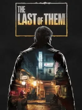 The Last of Them (PC)