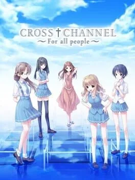 CROSS†CHANNEL ～To all people～