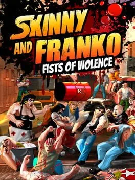Skinny And Franko: Fists Of Violence (PS4)