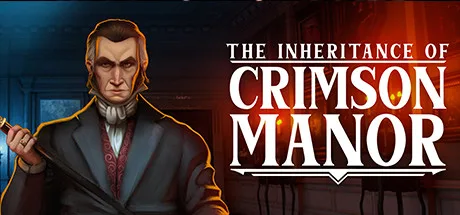 The Inheritance of Crimson Manor