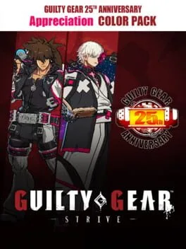 Guilty Gear: Strive [25th Anniversary]