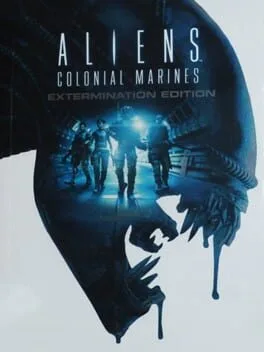 Aliens: Colonial Marines [Extermination Edition]
